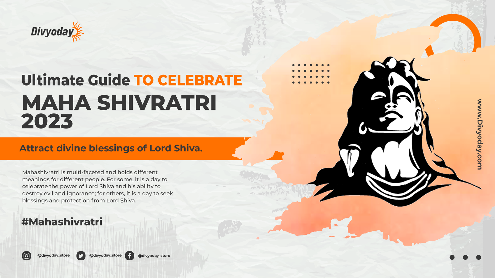 Ultimate Guide To Celebrating Maha Shivratri 2023 With Joy And Devotion Divyoday 6726